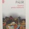 DESERTUL PENTRU TOTDEAUNA - OCTAVIAN PALER