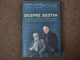 Gabriel Liiceanu Andrei Plesu Despre destin EDITIE DE LUX