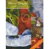 Home Grown Fruit and Vegetables