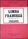 LIMBA FRANCEZA, MANUAL PENTRU CLASA A VI-A-DOINA POPA-SCURTU, AURORA BOTEZ-355883