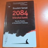 2084 Sfarsitul Lumii - Boualem Sansal