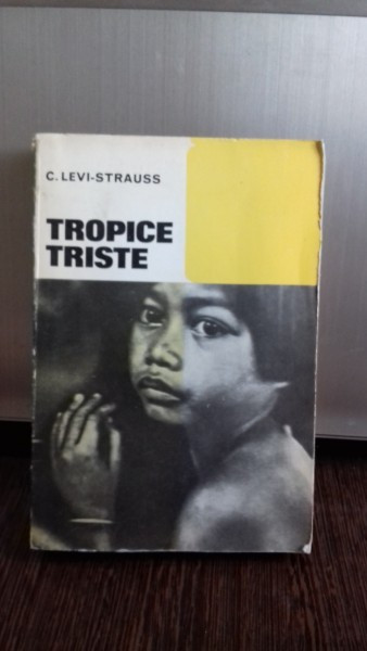 TROPICE TRISTE - C. LEVI-STRAUSS