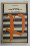 Pedagogi Germani Progresisti Romania - Carol Gollner, 1969, Sociologie, Didactica si Pedagogica