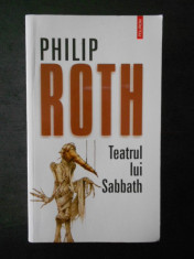 PHILIP ROTH - TEATRUL LUI SABBATH foto