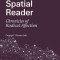 Slow Spatial Reader: Chronicles of Radical Affection
