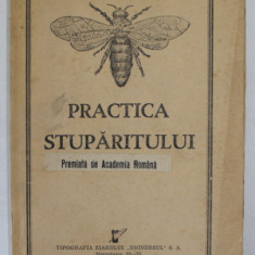 PRACTICA STUPARITULUI de COLONEL GH. I. POPESCU , 1941, PREZINTA URME DE UZURA SI PETE