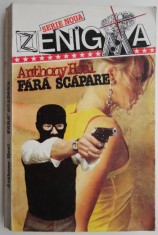 Fara scapare &ndash; Anthony Heal