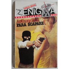 Fara scapare &ndash; Anthony Heal