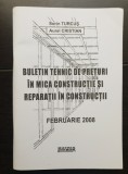 Buletin tehnic de prețuri la instalații electrice, sanitare, gaze, &icirc;ncălzire, canalizare, mica construcție și reparații - februarie 2008 -Sorin Turcuș