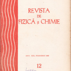 Revista De Fizica Si Chimie - Anul XXV, Nr.12 , DECEMBRIE. 1988