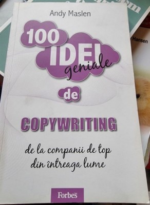 Andy Maslen - 100 idei geniale de copywriting foto