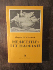 Memoriile lui Hadrian - Marguerite Yourcenar foto