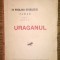 C. Stere - In preajma revolutiei - Vol 4 si 8 - Hotarul - Uraganul