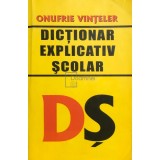 Onufrie Vinteler - Dictionar explicativ scolar (Editia: 2004)