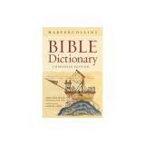 The HarperCollins Bible Dictionary: Condensed