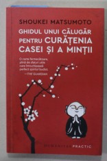 GHIDUL UNUI CALUGAR PENTRU CURATENIA CASEI SI A MINTII de SHOUKEI MATSUMOTO , 2021 foto