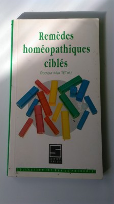 Remedes Homeopathiques cibles - Docteur Max Tetau (5+1)5 foto