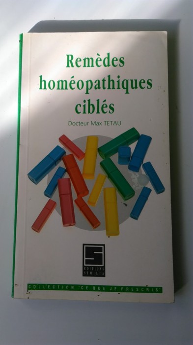 Remedes Homeopathiques cibles - Docteur Max Tetau (5+1)5