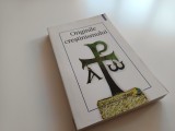 ORIGINILE CRESTINISMULUI. STUDII SI ARTICOLE. HARTI, TABEL CRONOLOGIC, ADDENDA