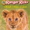 Ranger Rick: I Wish I Was a Lion