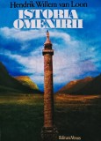 Istoria Omenirii, Hendrik Willem Van Loon, Venus, 1991, 383 pagini, brosata, stare foarte buna