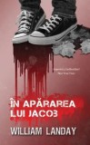 Cumpara ieftin In apararea lui Jacob/William Landay