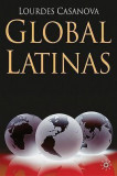 Global Latinas | Lourdes Casanova, Palgrave Macmillan