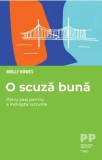 Cumpara ieftin O scuza buna/Molly Howes