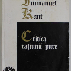 CRITICA RATIUNII PURE de IMMANUEL KANT , 1998