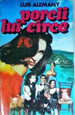 Luis Alemany - Porcii lui Circe foto