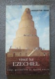 Augustin Ioan - Visul lui Ezechiel: corp, geometrie și spațiu sacru