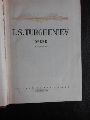 Opere - I.S. Turgheniev vol.VIII (vezi foto cuprins) foto