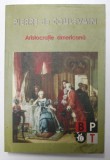 ARISTOCRATIE AMERICANA de PIERRE DE COULEVAIN , 2006
