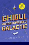Ghidul autostopistului galactic - Editura Nemira