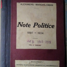 Al.Marghiloman / NOTE POLITICE 1897 - 1924, vol. III (1917 - 1918),ed. I, 1927