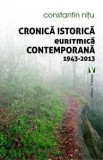 Cumpara ieftin Cronica istorica euritmica contemporana 1943-2013/Constantin Nitu, Vremea