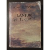 Ioan Ploscaru - Lanțuri și teroare