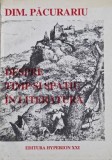Despre Timp si Spatiu in Literatura - Dim. Pacurariu (Carte Noua/Anticariat, Stare Buna)