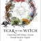 Year of the Witch Connecting with Nature&#039;s Seasons Through Intuitive Magick