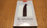 IN ASTEPTARE - Ha Jin - Editura Polirom, 2004, 349 p.