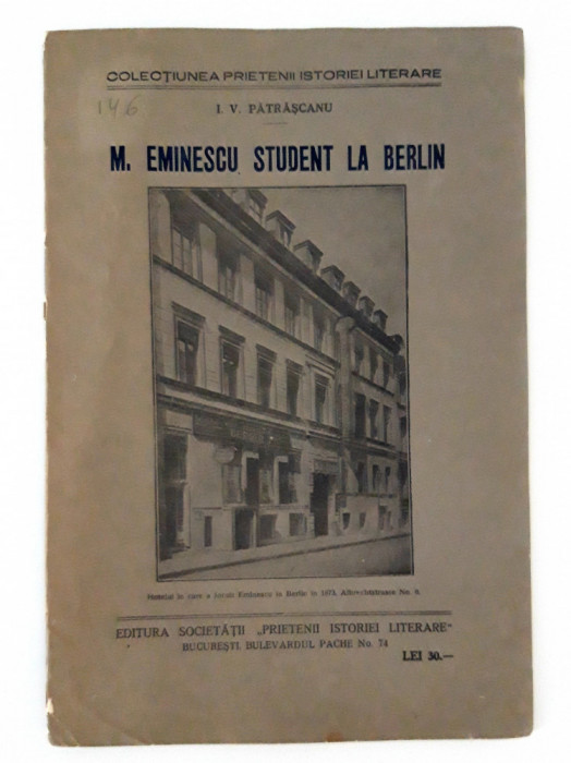 I V Patrascanu Carte veche M Eminescu student la Berlin