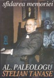 AS - AL. PALEOLOGU, STELIAN TĂNASE - SFIDAREA MEMORIEI