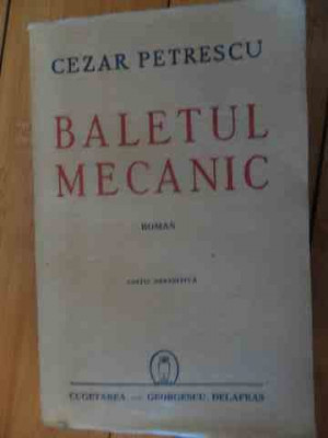 Baletul Mecanica - Cezar Petrescu ,535970 foto