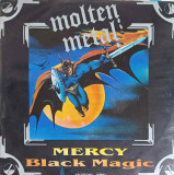 Disc vinil, LP. MERCY BLACK MAGIC-MOLTEN METAL