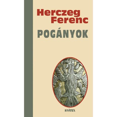 Pog&amp;aacute;nyok - Herczeg Ferenc foto