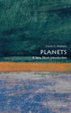 Planets: A Very Short Introduction | The Open University) David A. (Professor of Planetary Geosciences Rothery, Oxford University Press