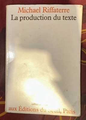 La Production du texte / Michael Riffaterre foto