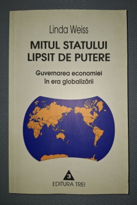 LINDA WEISS&amp;nbsp;-&amp;nbsp;MITUL STATULUI LIPSIT DE PUTERE foto