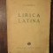 Lirica latină, vol. I: traducere antologică, &icirc;n metru modern... - N. I. Herescu