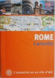 Rome Cartoville Gallimard - Ghid Turistic Franceza (Editie Franceza) - Harta inclusa